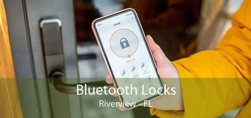 Bluetooth Locks Riverview - FL