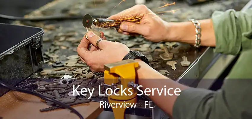 Key Locks Service Riverview - FL