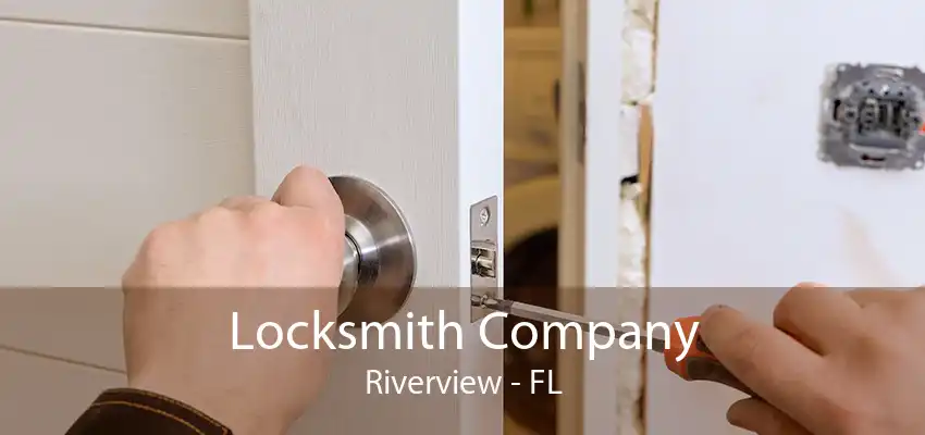 Locksmith Company Riverview - FL